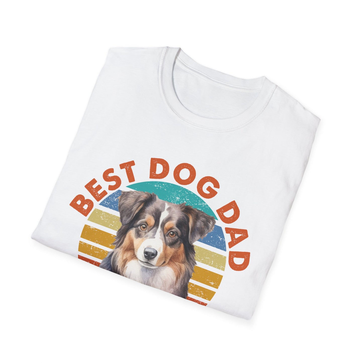 Australian Shepherd Best Dog Dad Ever T-Shirt
