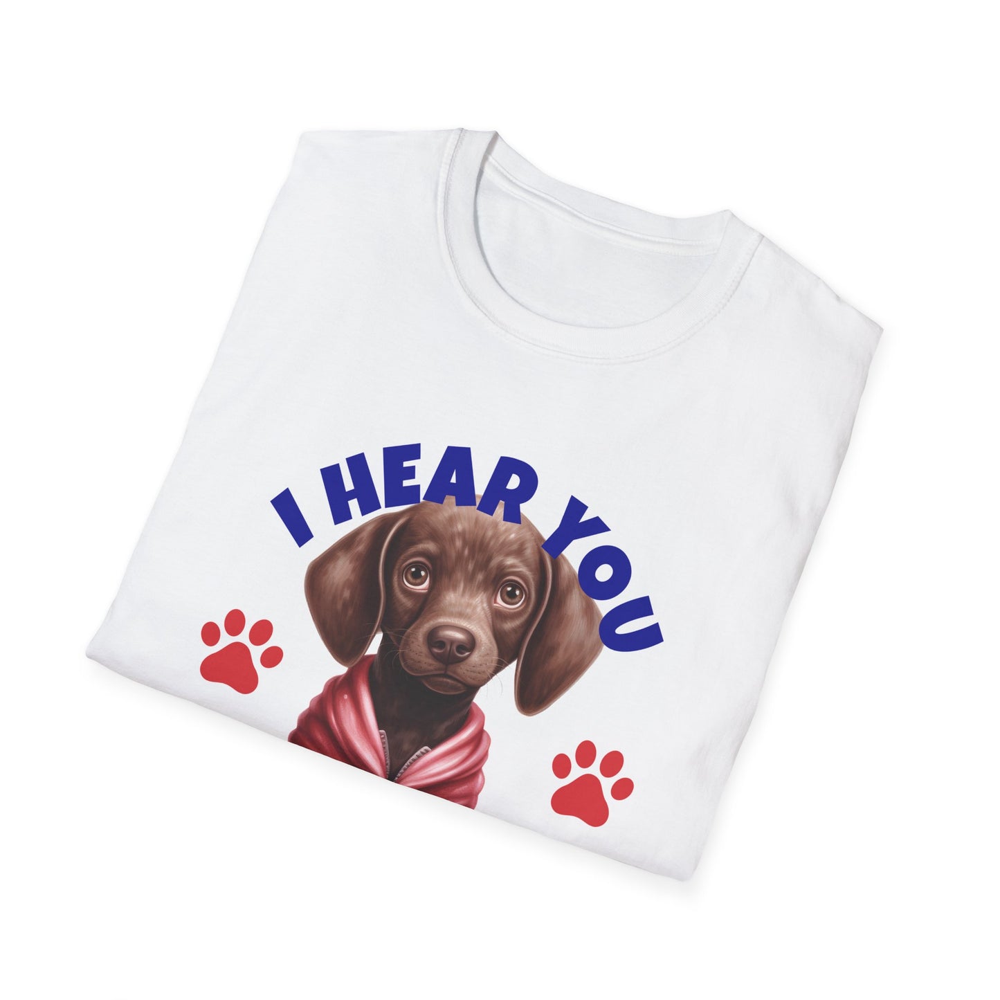 German Shorthaired Pointer GSP Dog T-Shirt I Hear You But I'm Not Listening