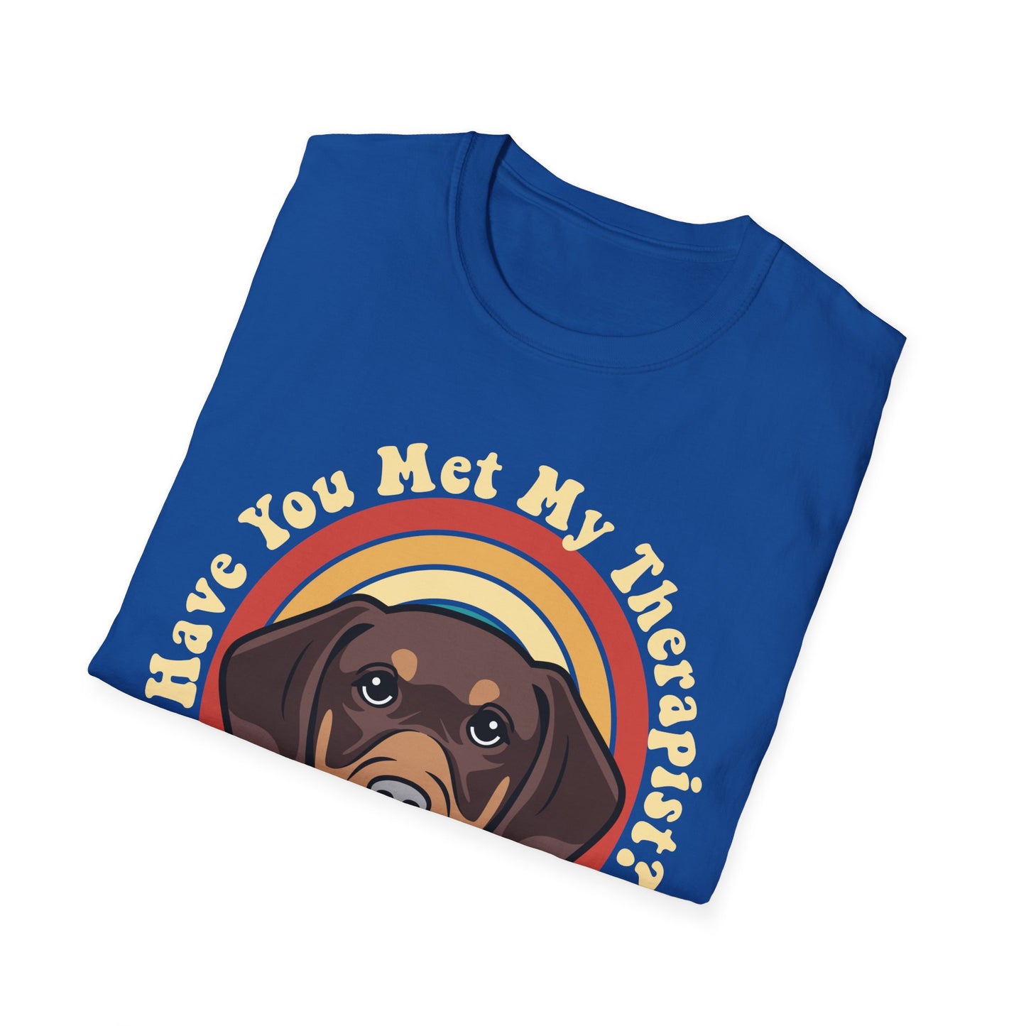 Funny Dachshund Dog T-Shirt Have You Met My Therapist