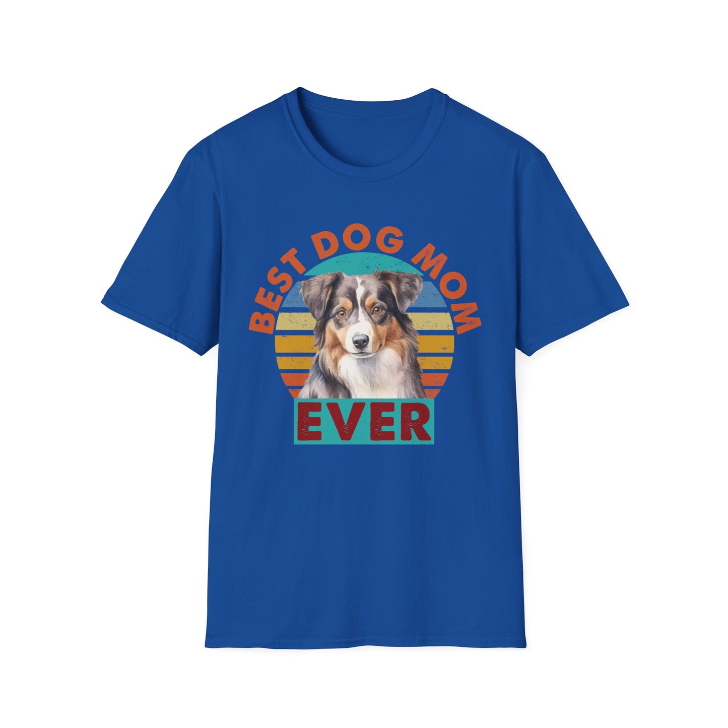 Australian Shepherd Best Dog Mom Ever T-Shirt