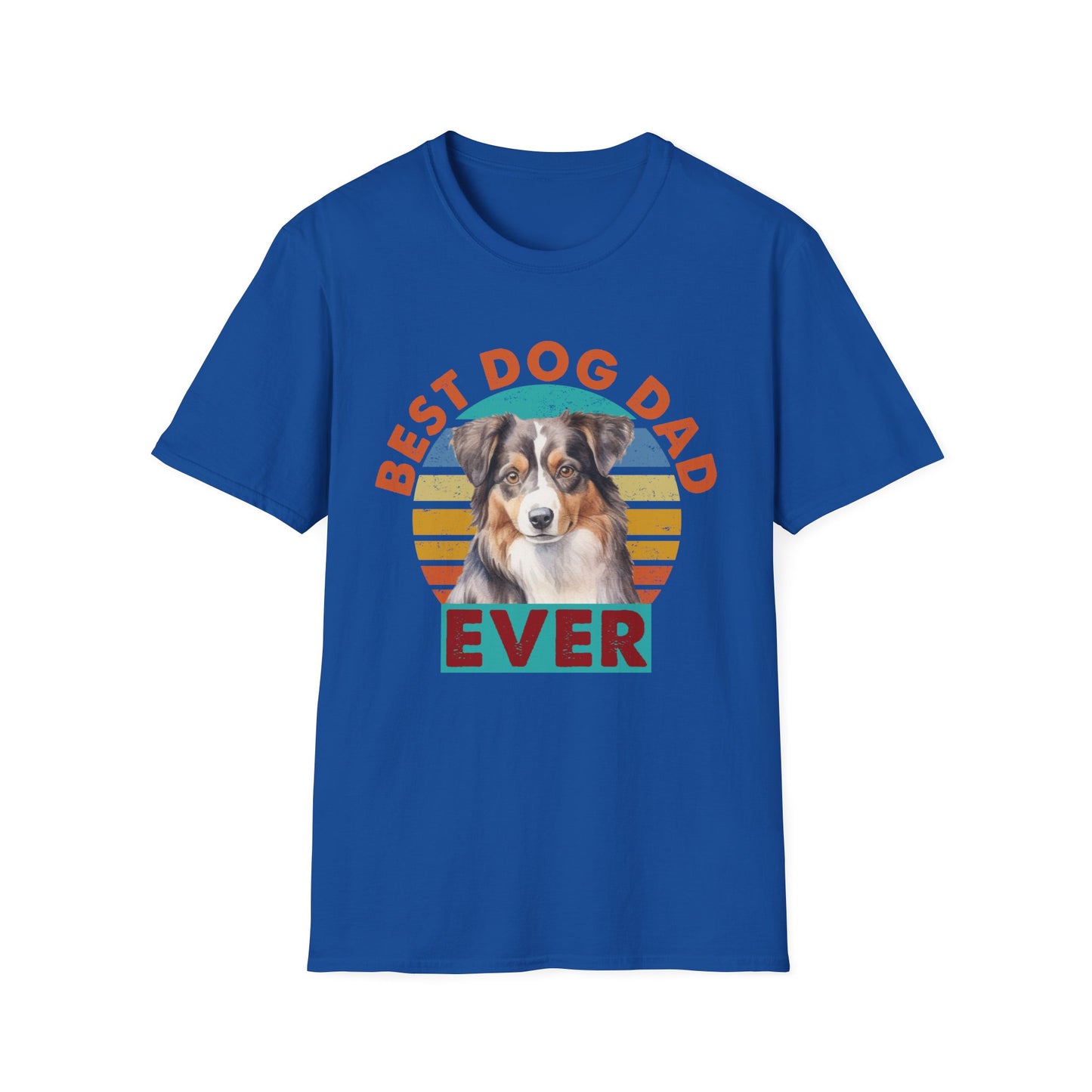 Royal blue unisex t-shirt with text that says 'Best Dog Dad Ever' and an Australian Shepherd graphic, ideal for Aussie dog dads and pet lovers