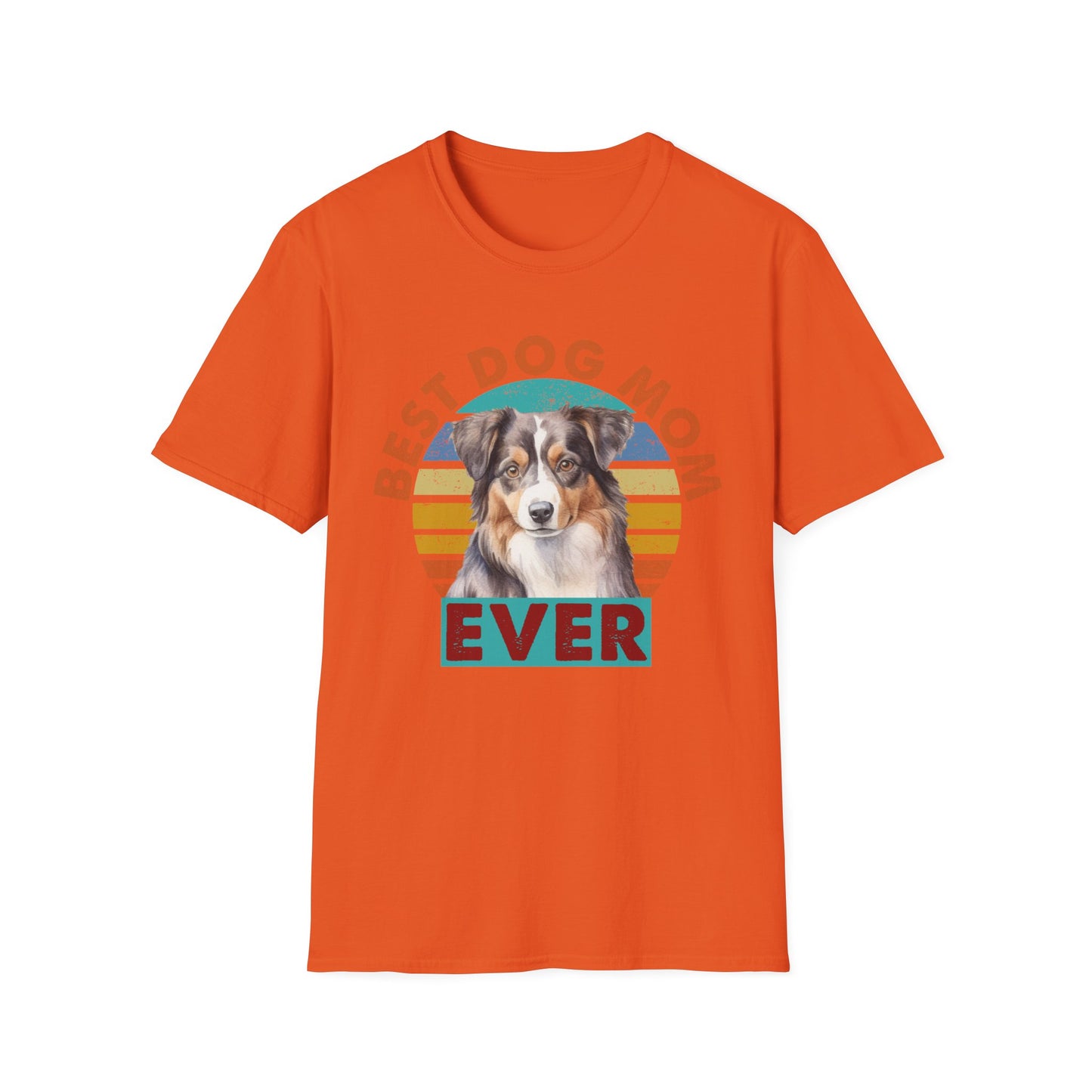 Australian Shepherd Best Dog Mom Ever T-Shirt