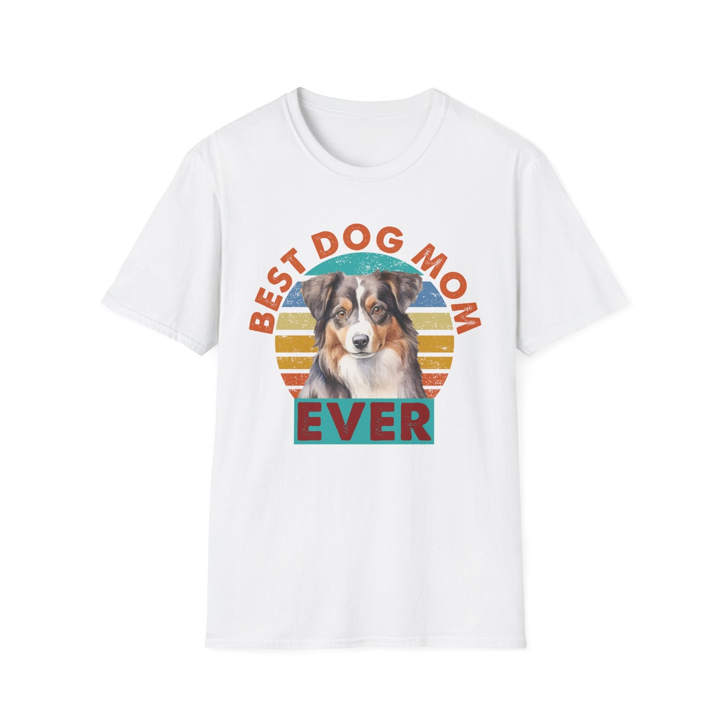 Australian Shepherd Best Dog Mom Ever T-Shirt