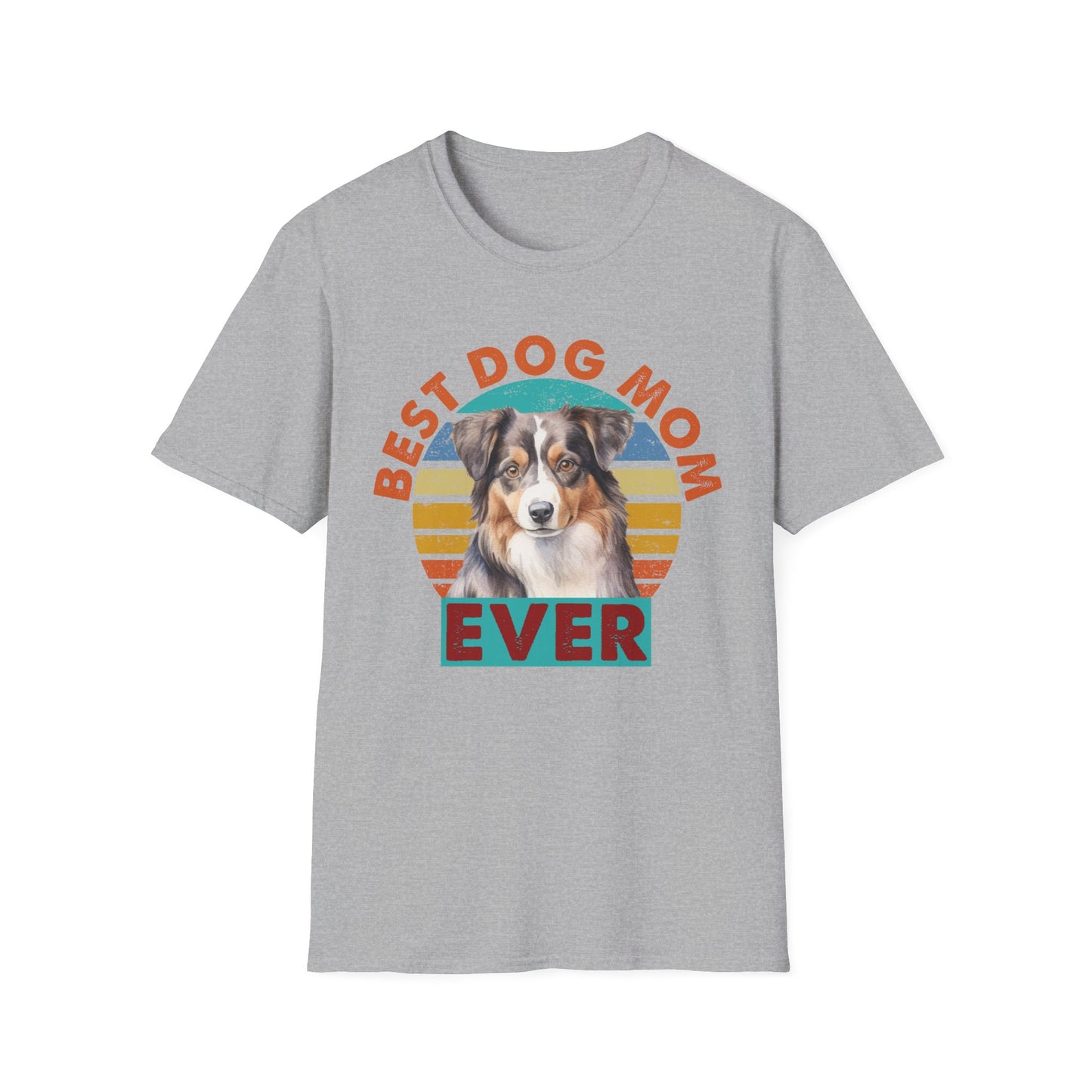 Australian Shepherd Best Dog Mom Ever T-Shirt