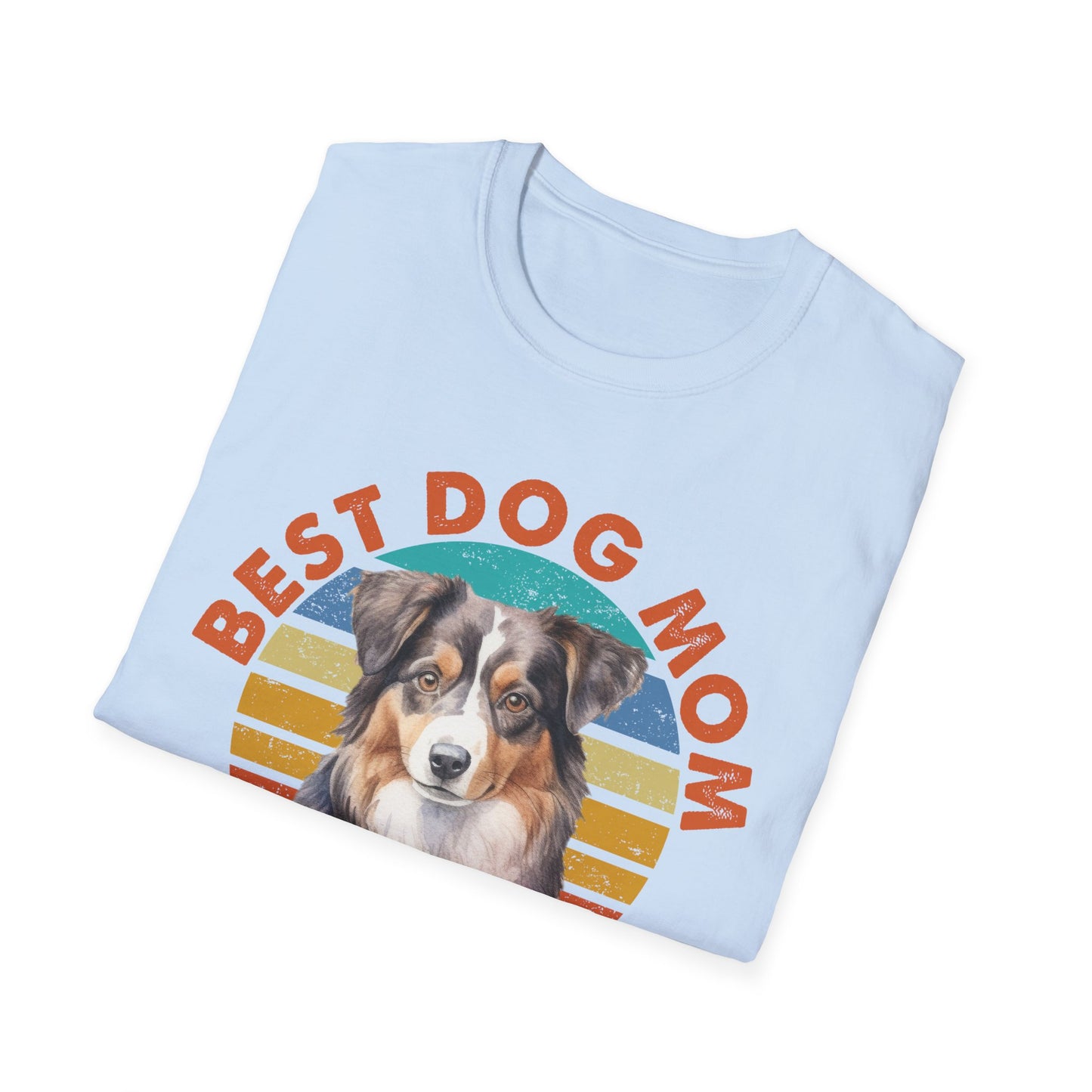 Australian Shepherd Best Dog Mom Ever T-Shirt