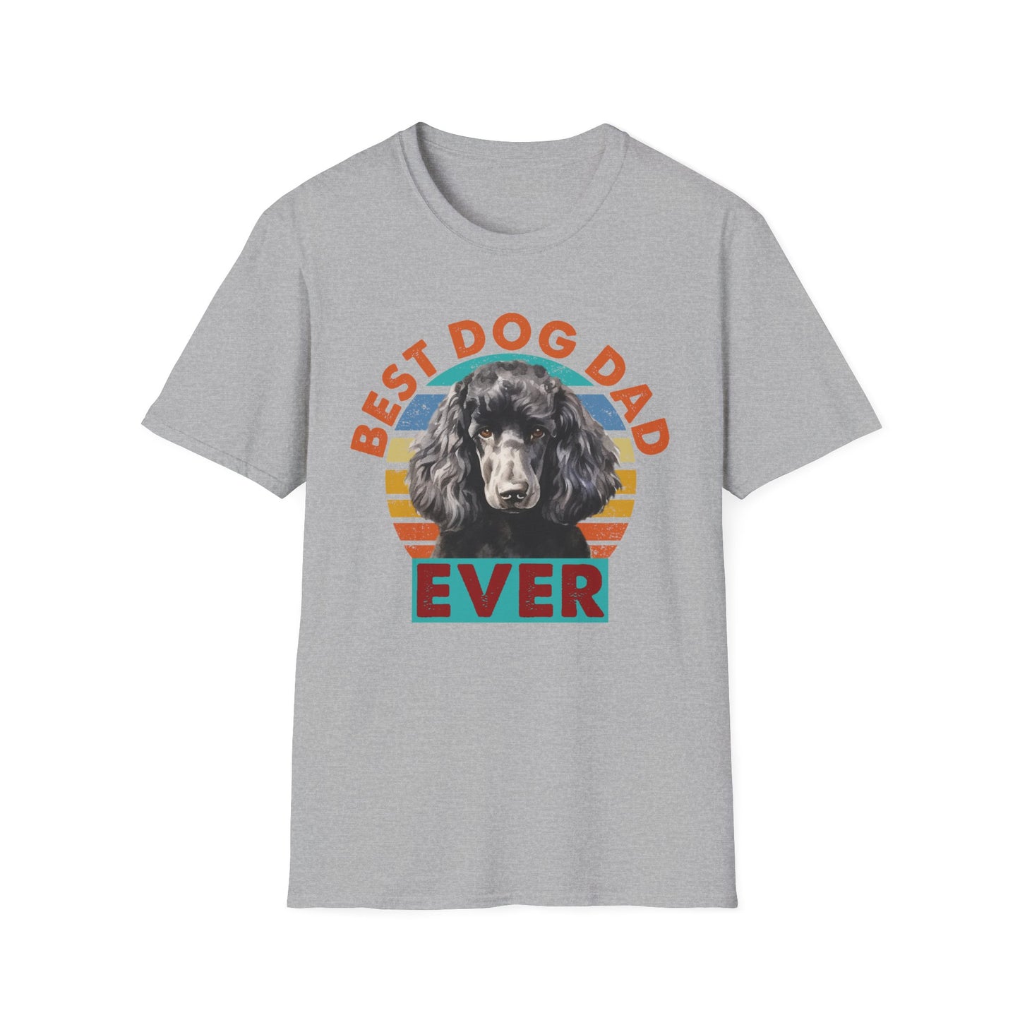 Poodle T-Shirt - Best Dog Dad Ever Unisex Softstyle Tee