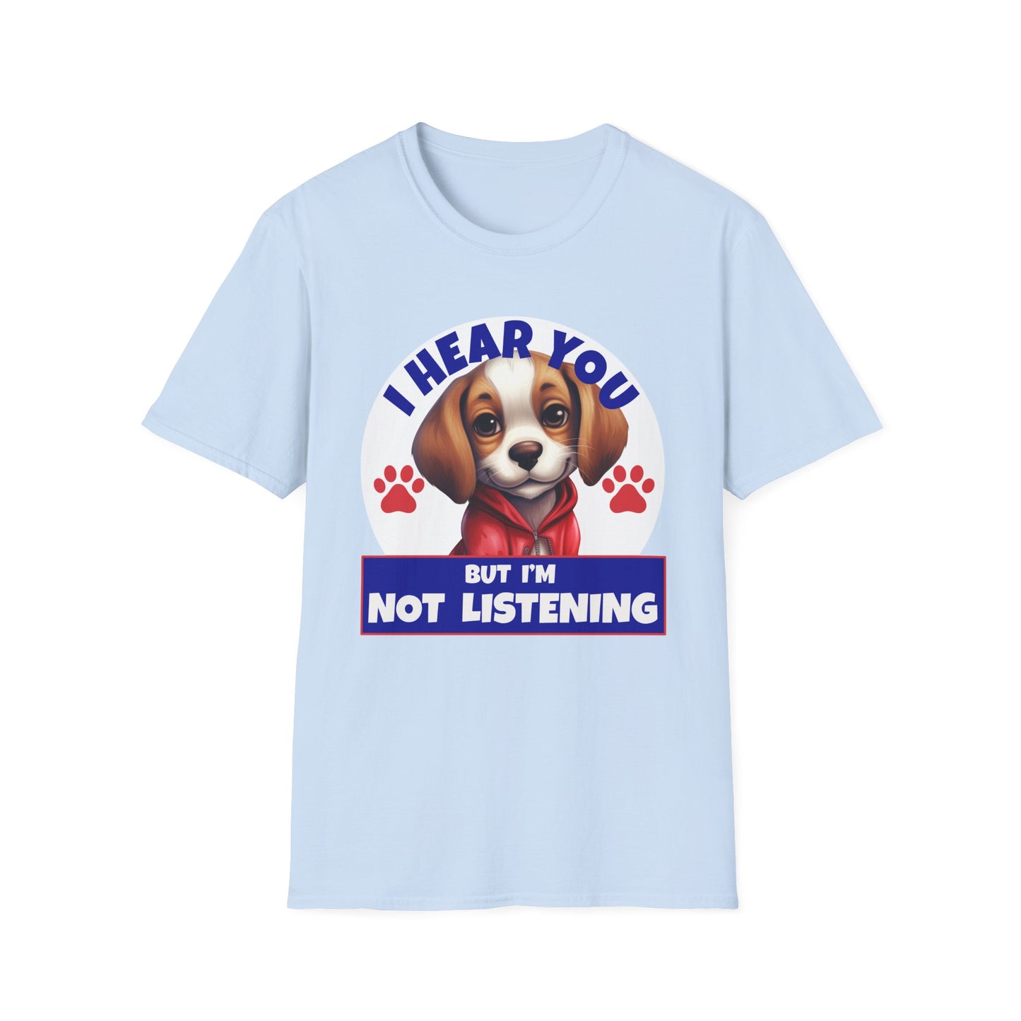 Beagle Dog I Hear You But I'm Not Listening T-Shirt