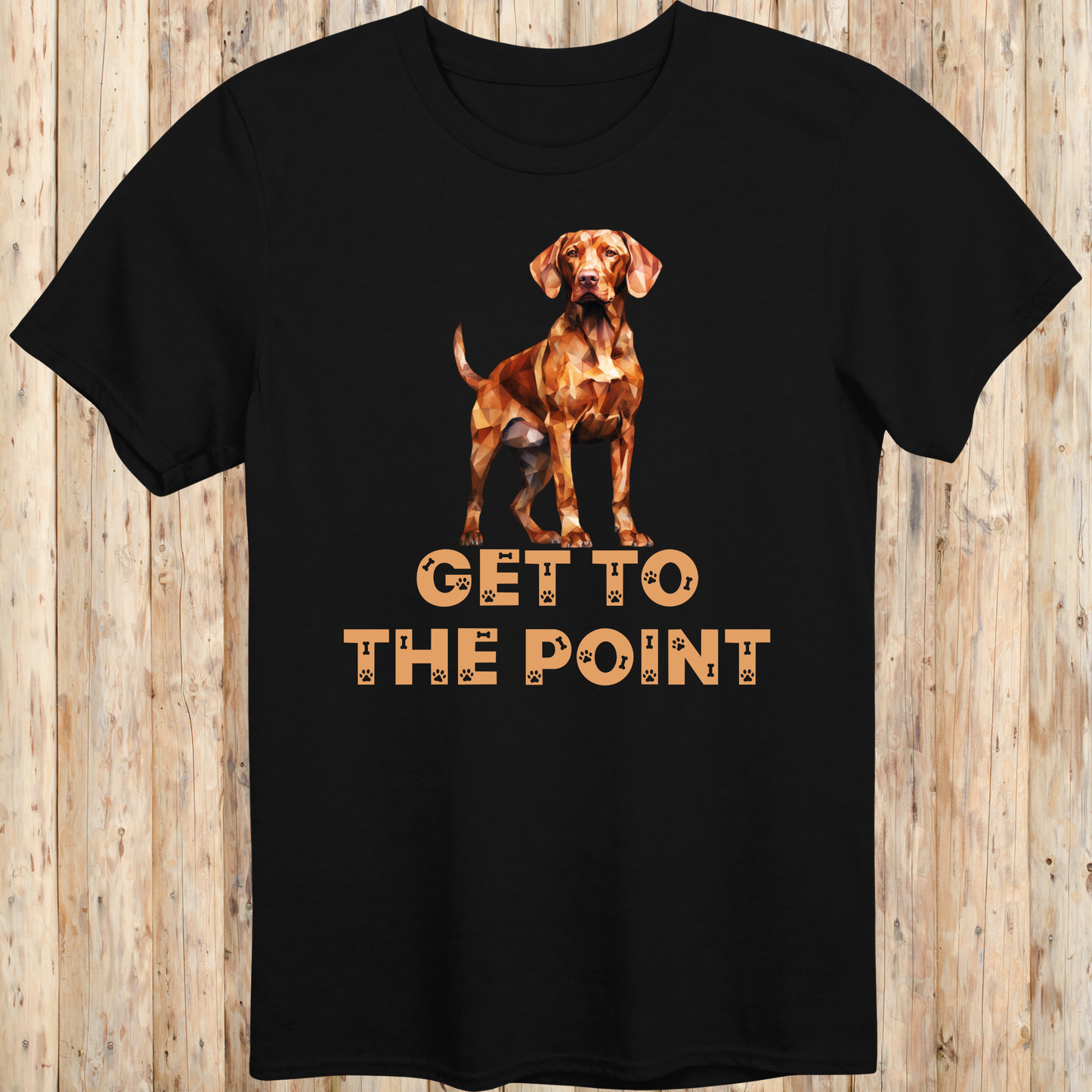 Funny Vizsla T-Shirt - Get To The Point