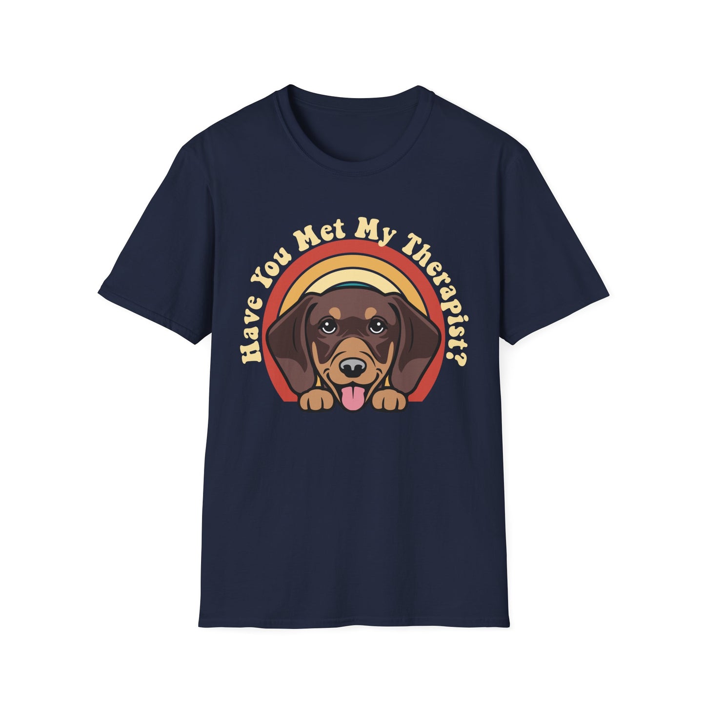 Funny Dachshund Dog T-Shirt Have You Met My Therapist