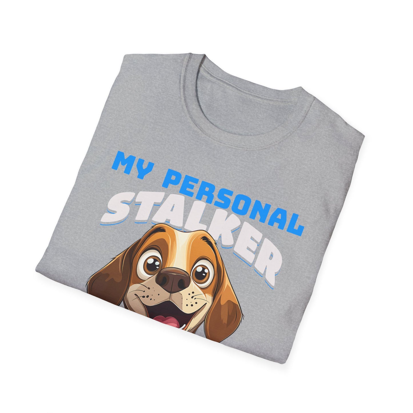 Beagle Dog My Personal Stalker Follows Me Everywhere T-Shirt