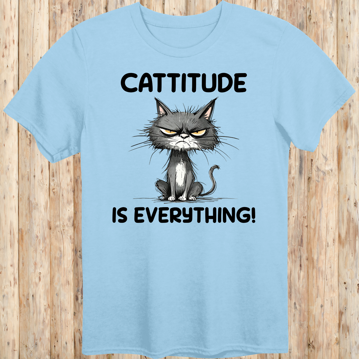Cattitude Is Everything T-Shirt