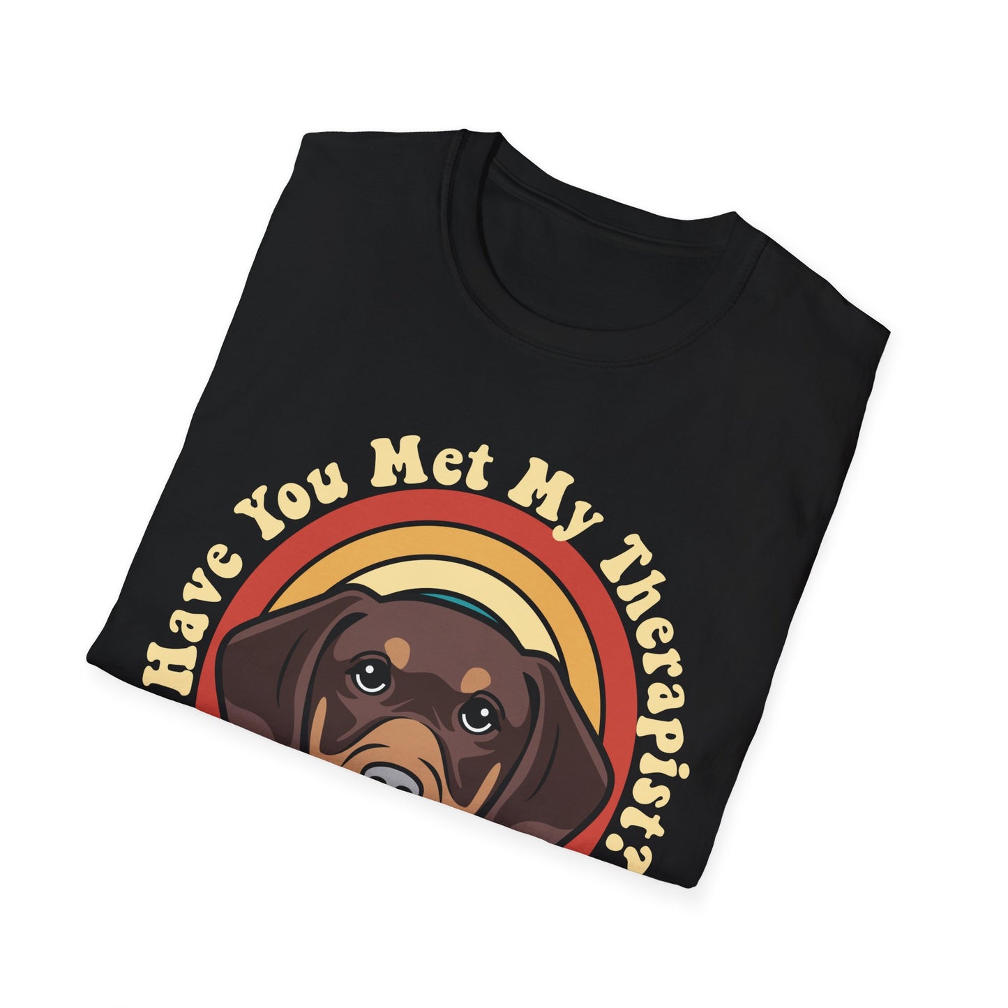 Funny Dachshund Dog T-Shirt Have You Met My Therapist