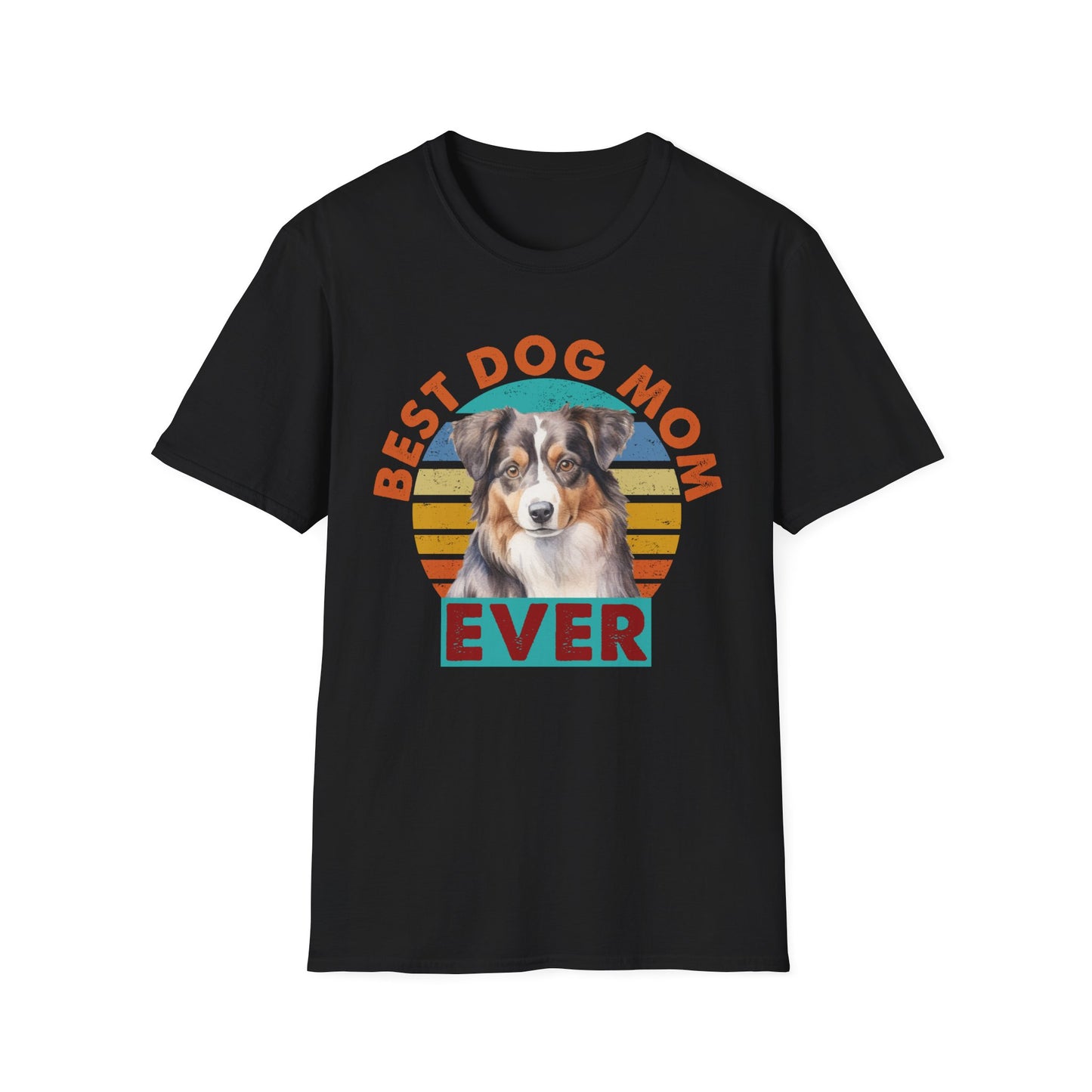 Australian Shepherd Best Dog Mom Ever T-Shirt