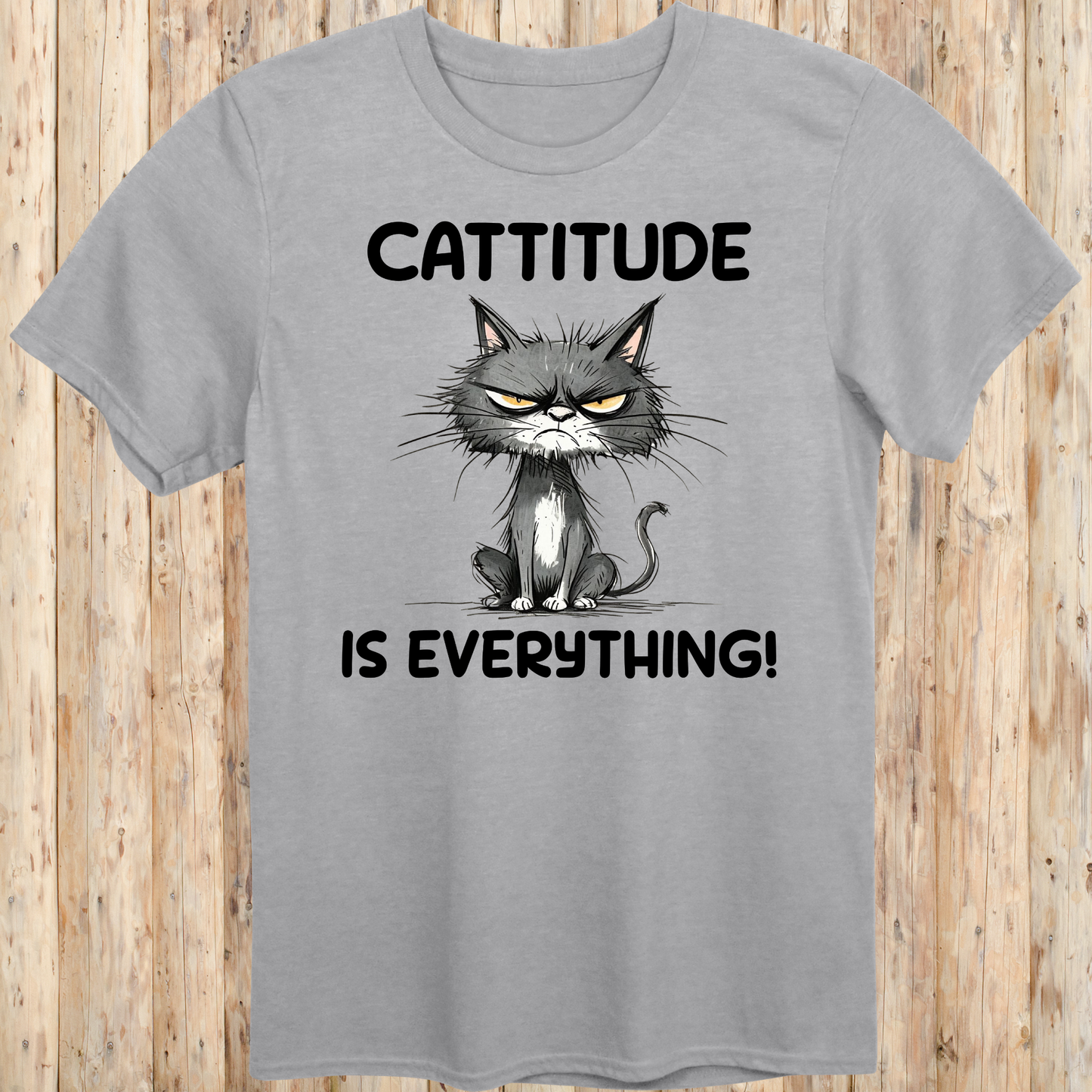 Cattitude Is Everything T-Shirt