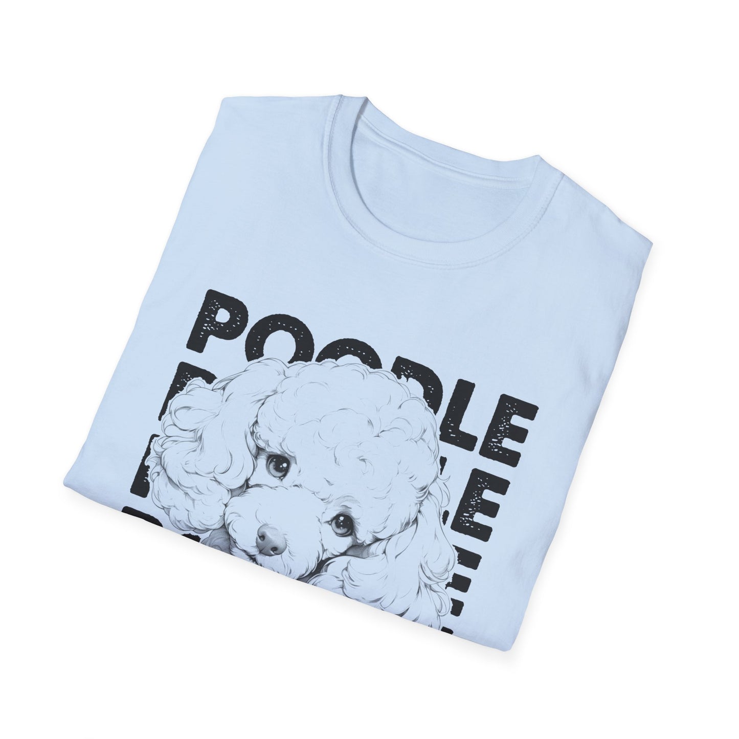 Poodle T-Shirt for Poodle Lovers and Owners - Unisex Softstyle
