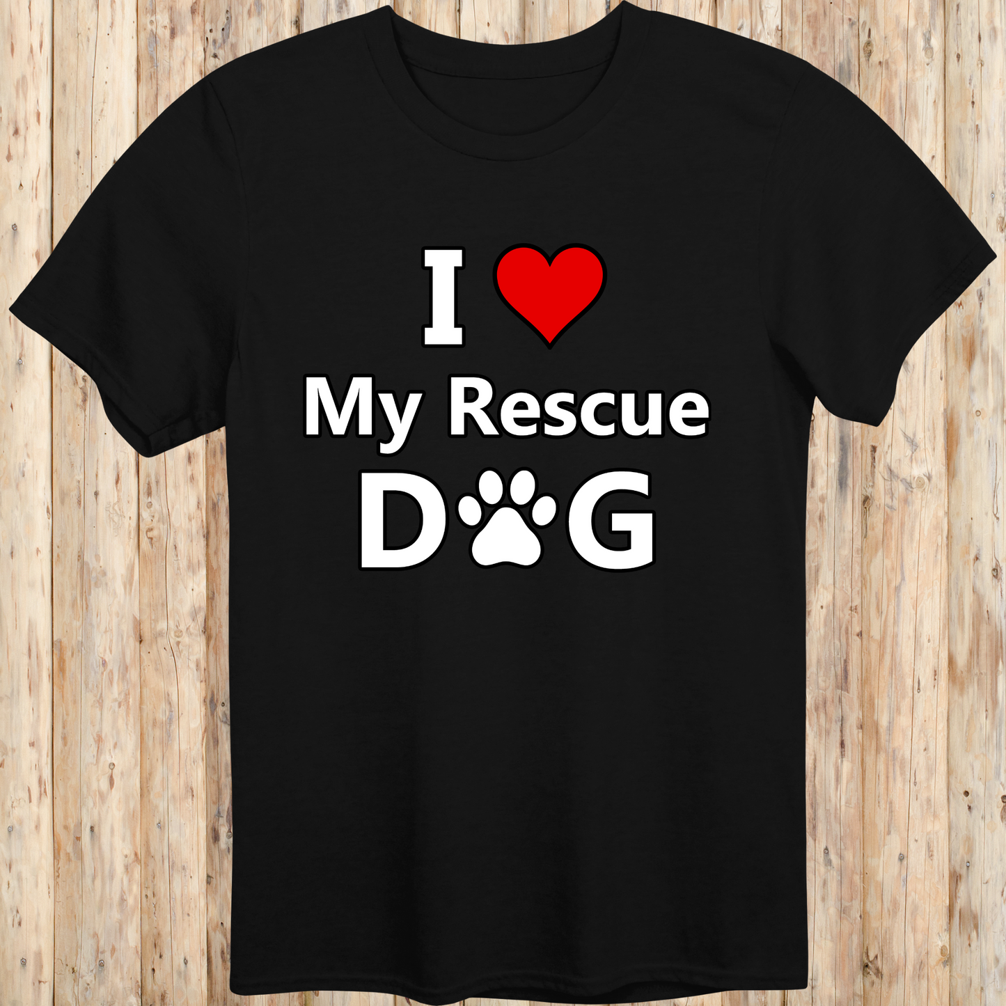 A black T-shirt featuring bold, easy-to-read text that says "I Love My Rescue Dog." The design is simple yet eye-catching, emphasizing the love and appreciation for rescue dogs. The shirt has a casual, stylish fit, making it perfect for everyday wear by dog lovers and advocates of pet adoption.