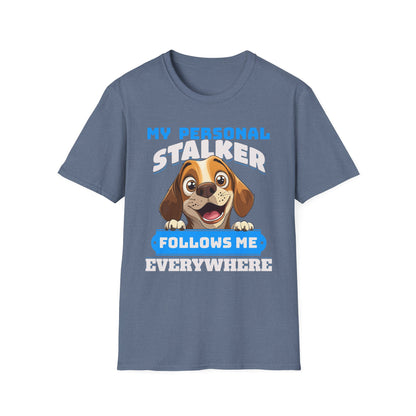 Beagle Dog My Personal Stalker Follows Me Everywhere T-Shirt