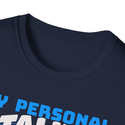 Beagle Dog My Personal Stalker Follows Me Everywhere T-Shirt