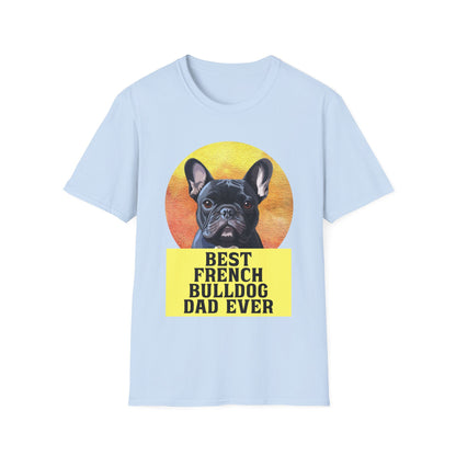 Best French Bulldog Dad Ever Frenchie Dog T-shirt