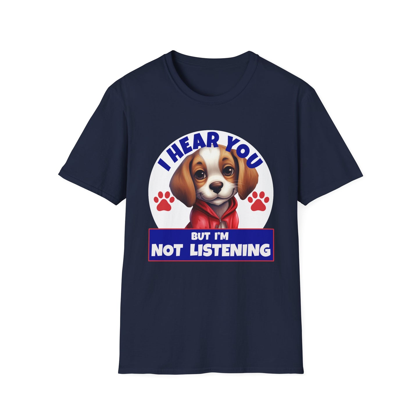 Beagle Dog I Hear You But I'm Not Listening T-Shirt