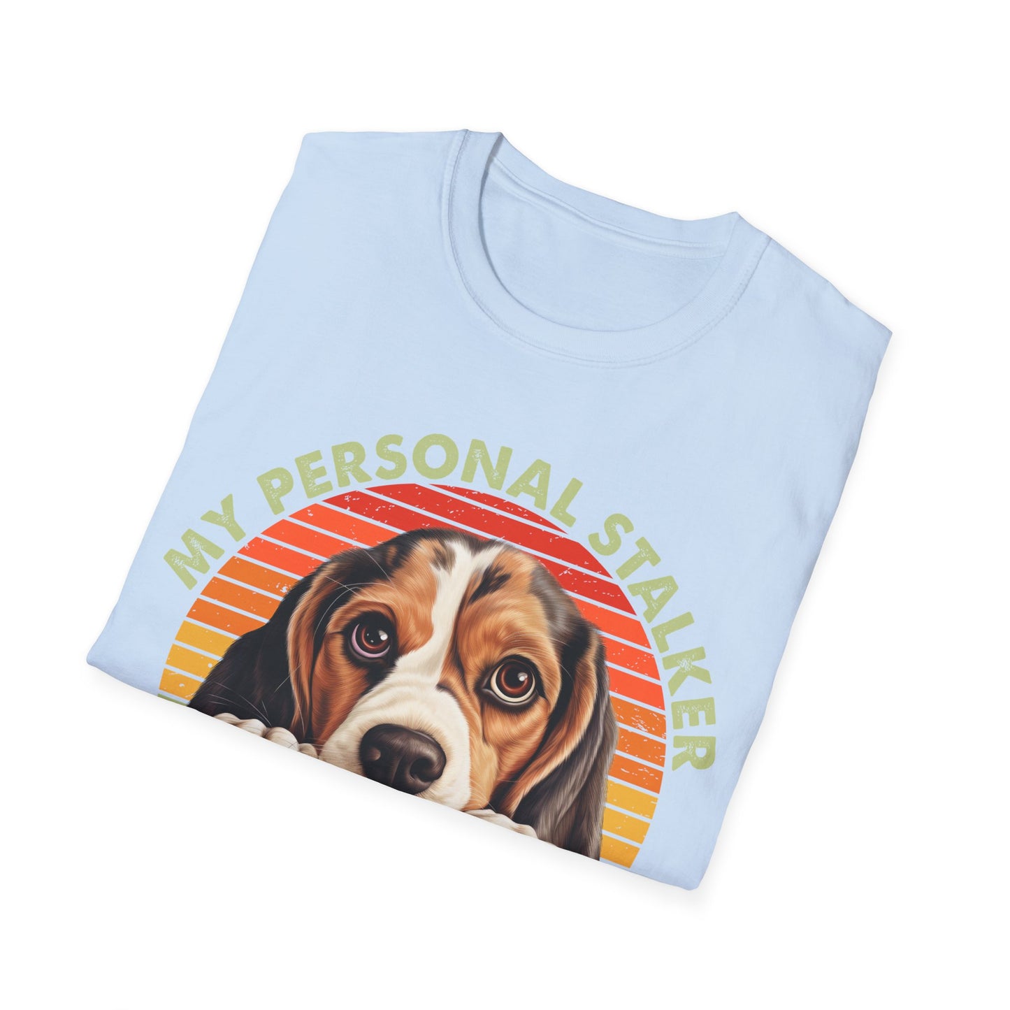 Beagle My Personal Stalker Follows Me Everywhere T-Shirt