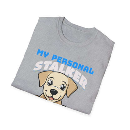 Funny Labrador Retriever T-Shirt - My Personal Stalker Follows Me Everywhere