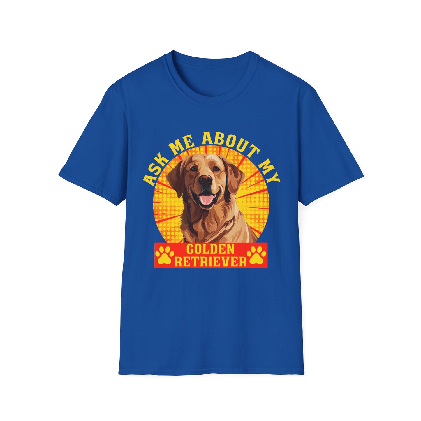 Golden Retriever T-Shirt - Ask Me About My Dog
