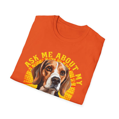 Ask Me About My Beagle Unisex T-Shirt
