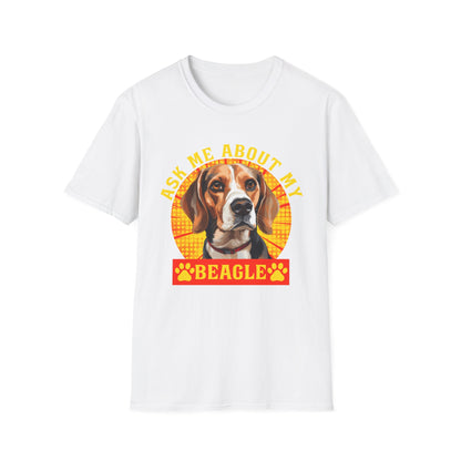Ask Me About My Beagle Unisex T-Shirt