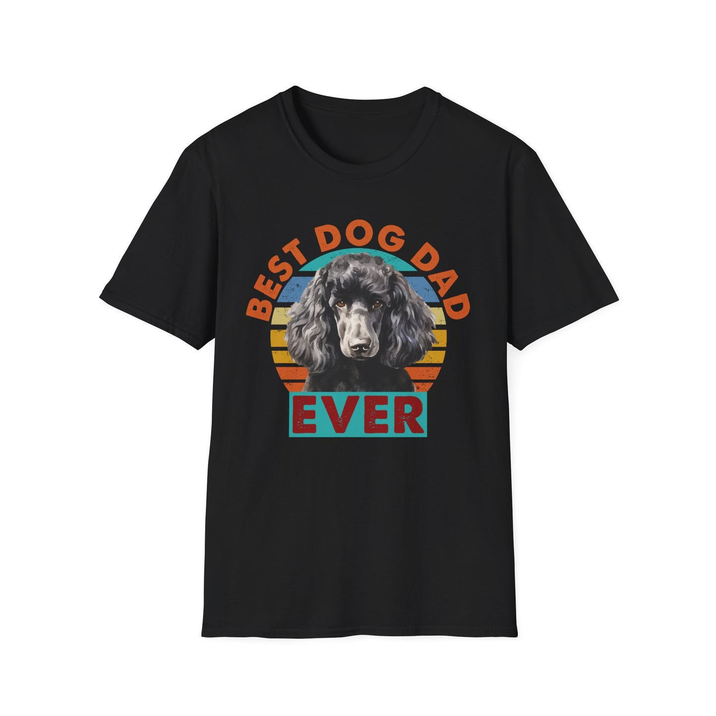 Poodle T-Shirt - Best Dog Dad Ever Unisex Softstyle Tee