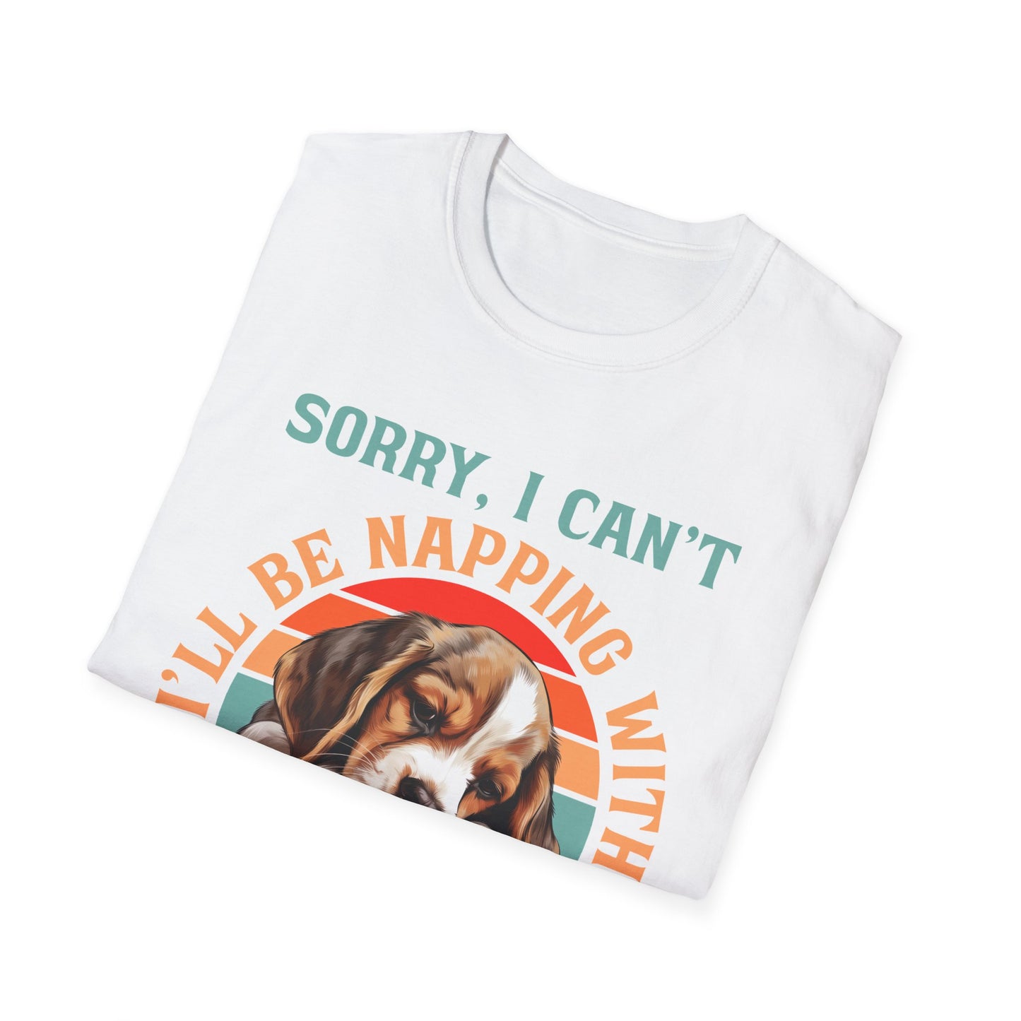 Beagle Dog Sorry I Can't I'll Be Napping With My Dog T-Shirt
