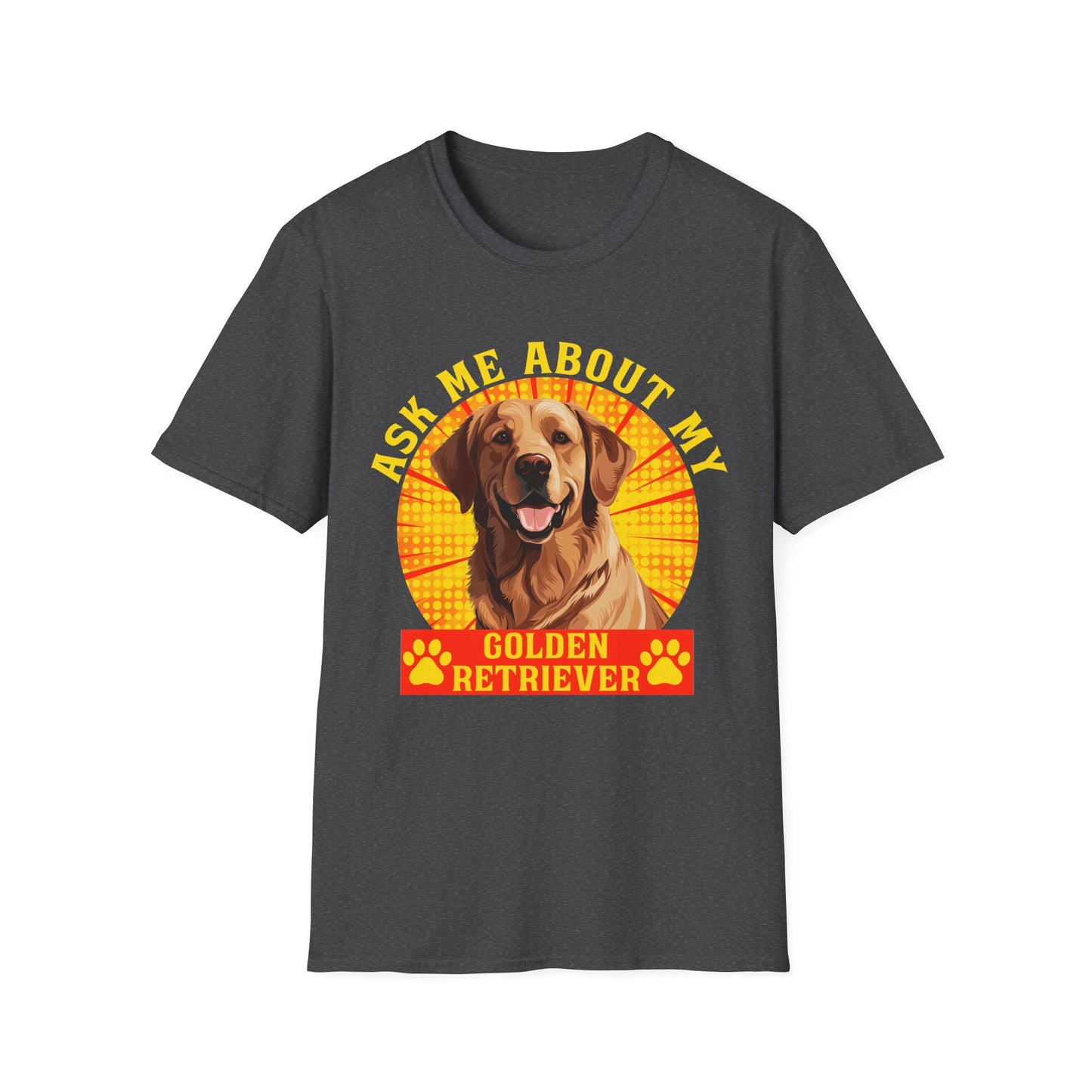 Golden Retriever T-Shirt - Ask Me About My Dog