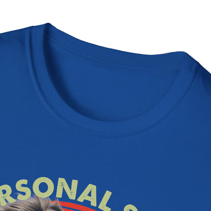 Australian Shepherd Personal Stalker Unisex T-Shirt