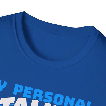 Beagle Dog My Personal Stalker Follows Me Everywhere T-Shirt