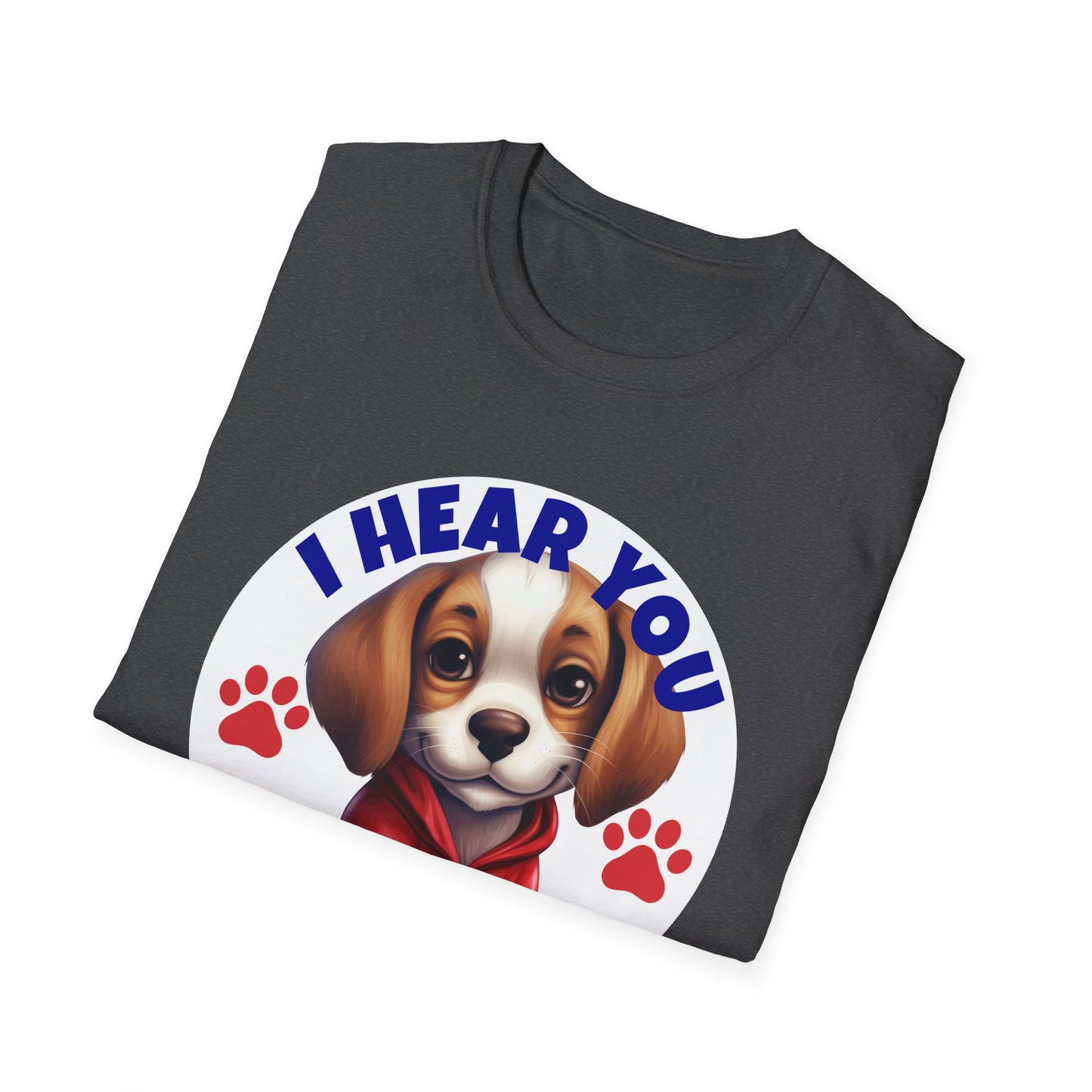 Beagle Dog I Hear You But I'm Not Listening T-Shirt