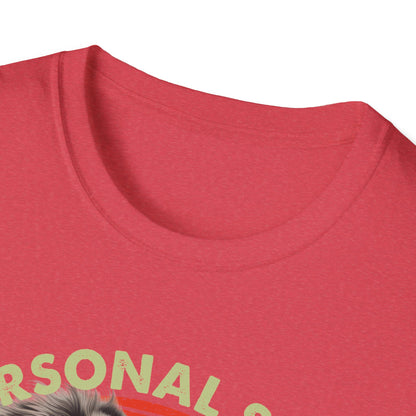 Australian Shepherd Personal Stalker Unisex T-Shirt