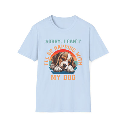 Beagle Dog Sorry I Can't I'll Be Napping With My Dog T-Shirt