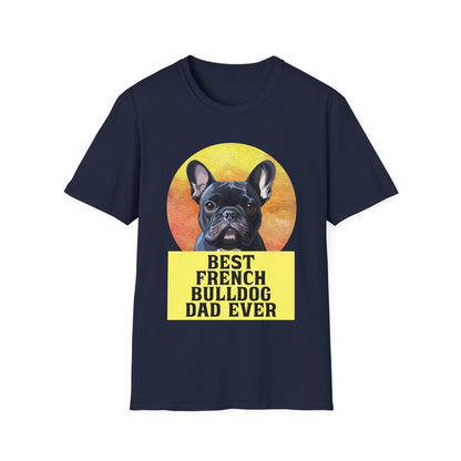 Best French Bulldog Dad Ever Frenchie Dog T-shirt