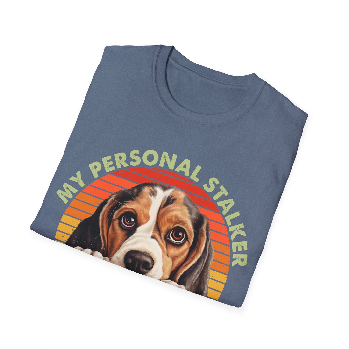 Beagle My Personal Stalker Follows Me Everywhere T-Shirt