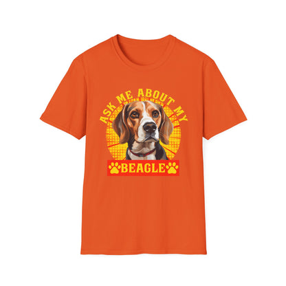 Ask Me About My Beagle Unisex T-Shirt