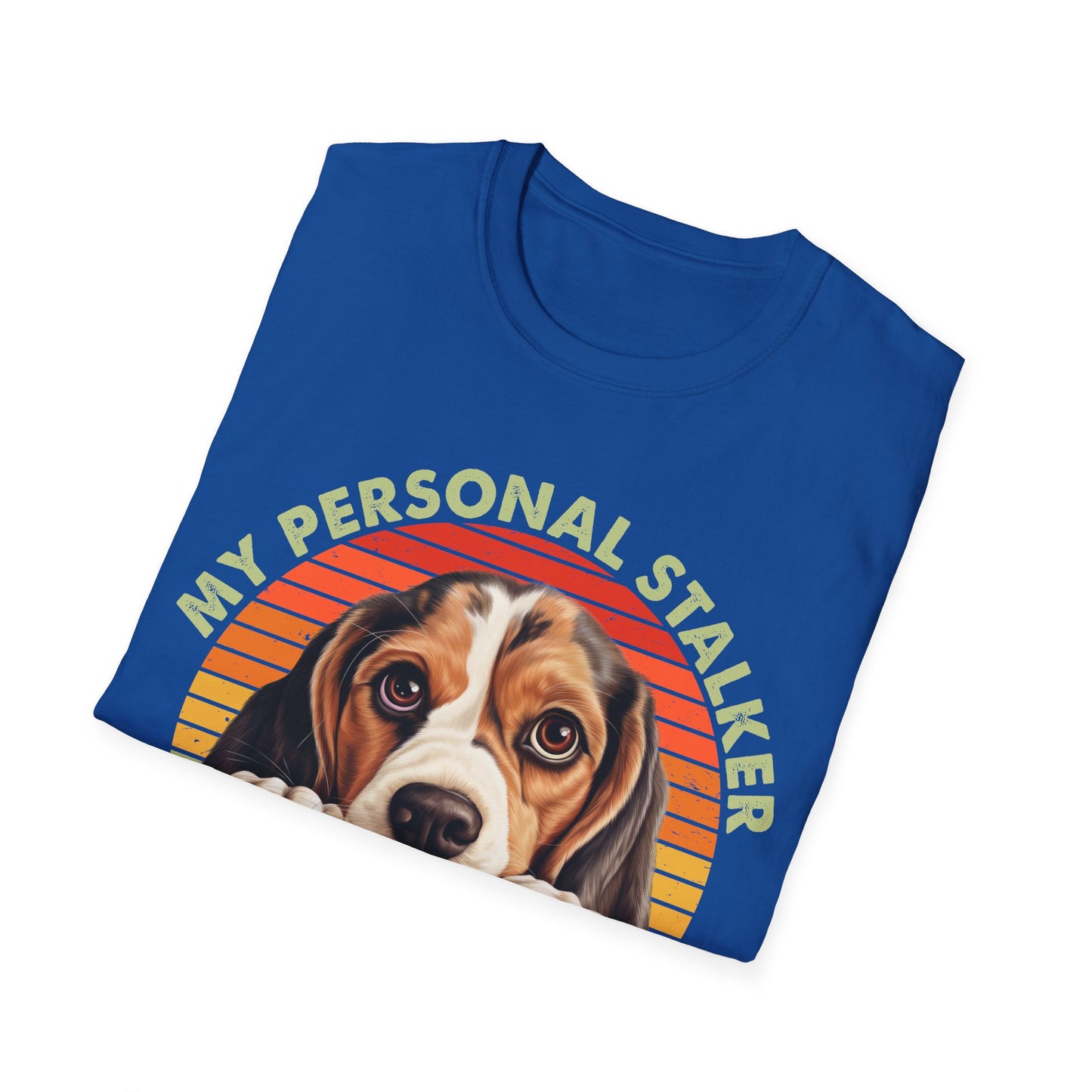 Beagle My Personal Stalker Follows Me Everywhere T-Shirt