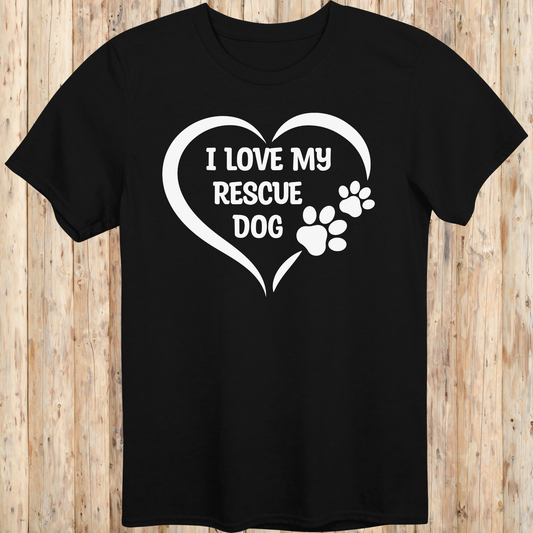 Black unisex t-shirt with text that says 'I Love My Rescue Dog', perfect for dog adopters and rescue pet supporters