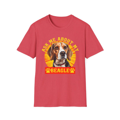 Ask Me About My Beagle Unisex T-Shirt