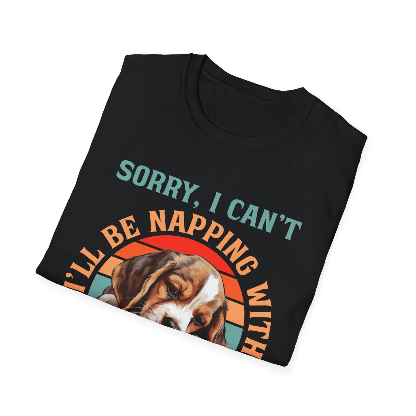 Beagle Dog Sorry I Can't I'll Be Napping With My Dog T-Shirt
