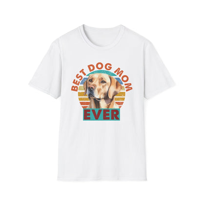 Labrador Retriever T-Shirt - Best Dog Mom Ever - Unisex