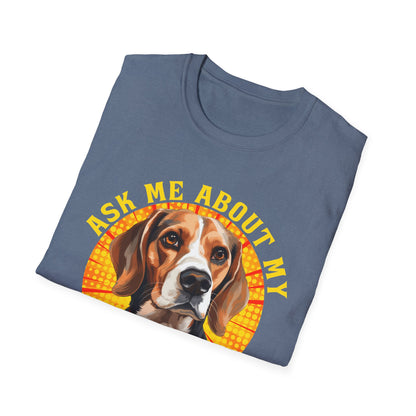 Ask Me About My Beagle Unisex T-Shirt