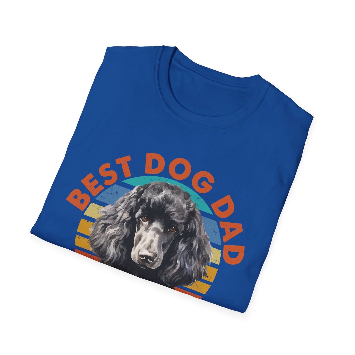 Poodle T-Shirt - Best Dog Dad Ever Unisex Softstyle Tee