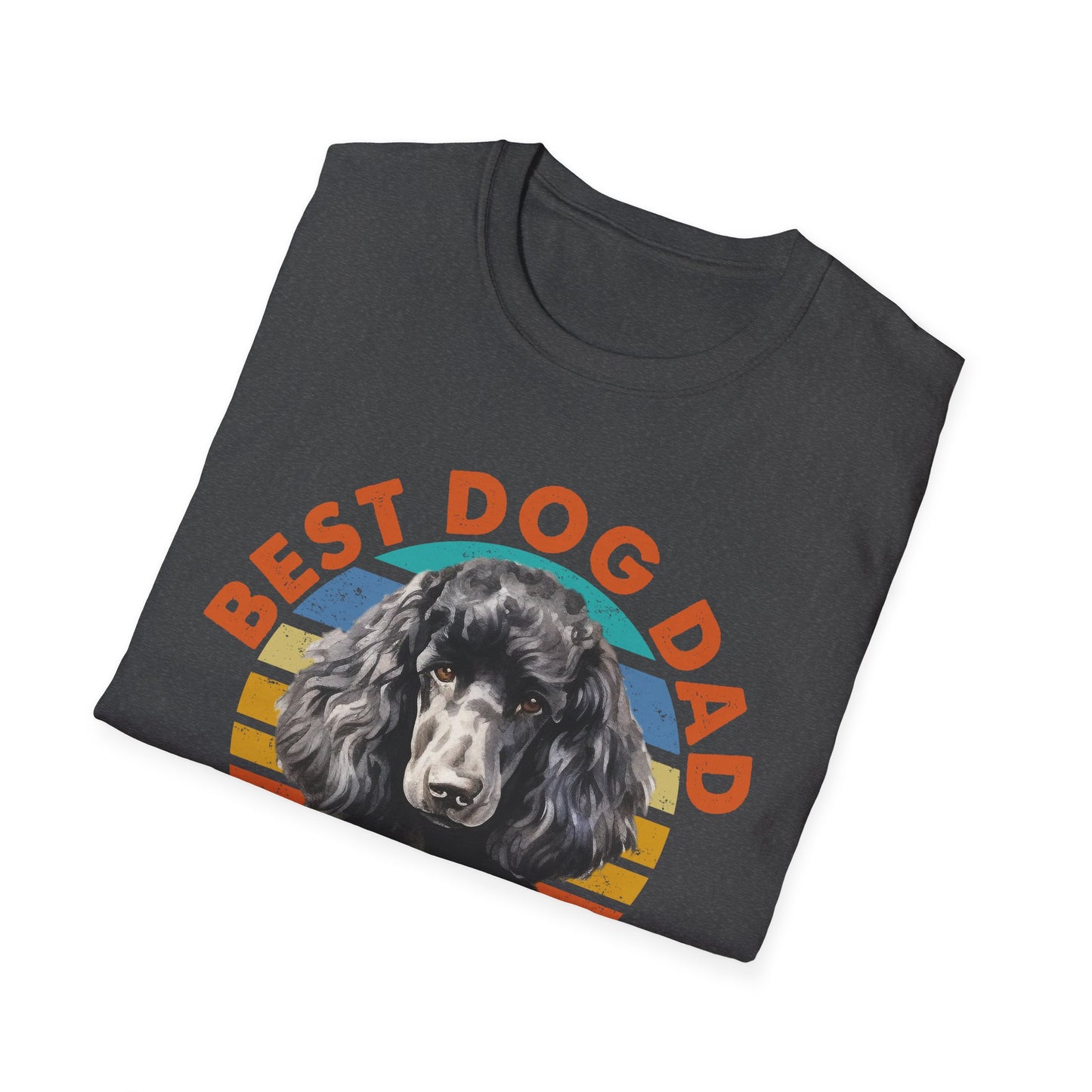 Poodle T-Shirt - Best Dog Dad Ever Unisex Softstyle Tee