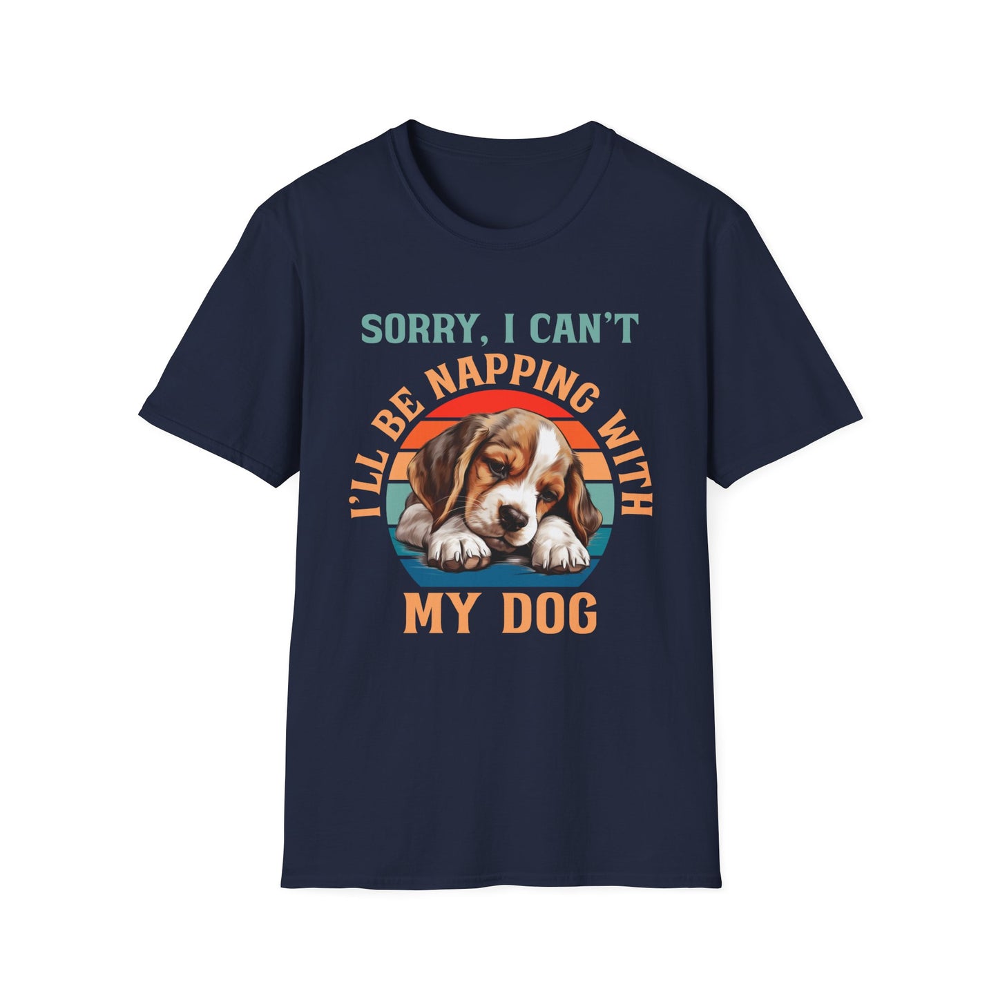 Beagle Dog Sorry I Can't I'll Be Napping With My Dog T-Shirt