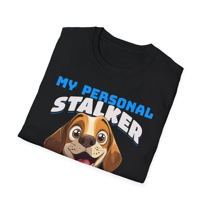 Beagle Dog My Personal Stalker Follows Me Everywhere T-Shirt